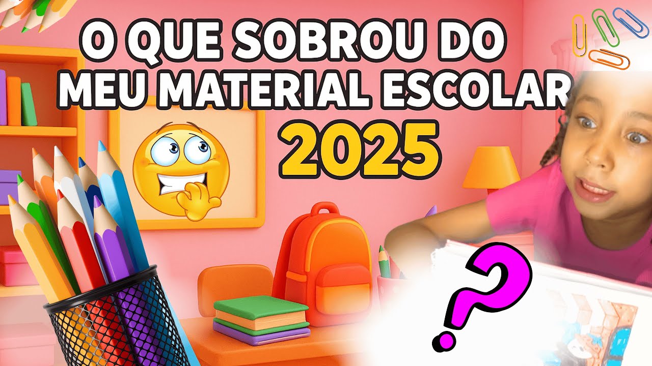O QUE SOBROU DO MEU MATERIAL ESCOLAR DE 2025