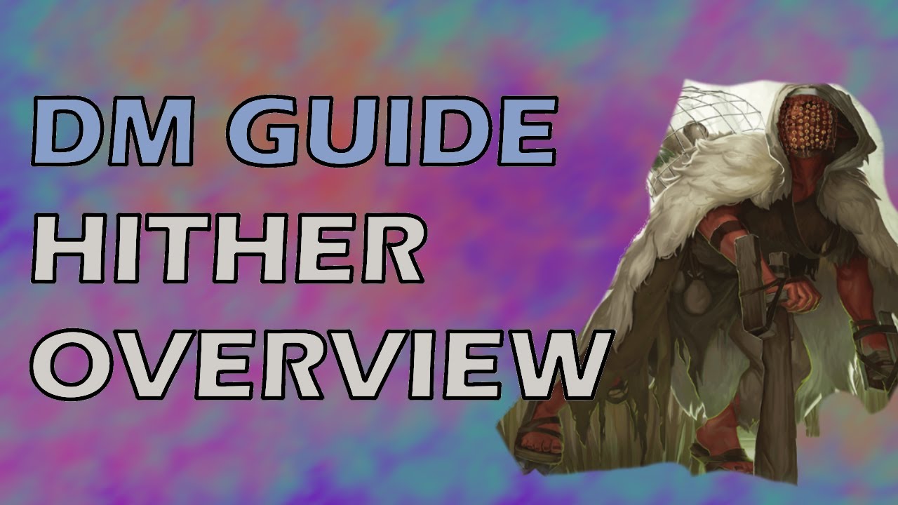 Hither Overview | The Wild Beyond the Witchlight DMs Guide
