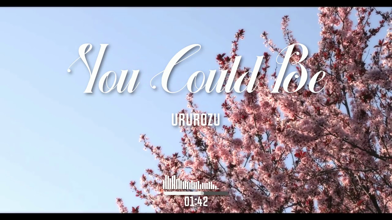 UruRozu - You could Be  (Visualizer Video)