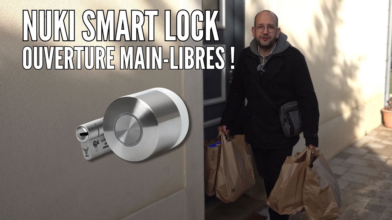 NUKI Auto Unlock et Smart Remote : votre serrure connect&eacute;e r&eacute;pond &agrave; tous vos besoins