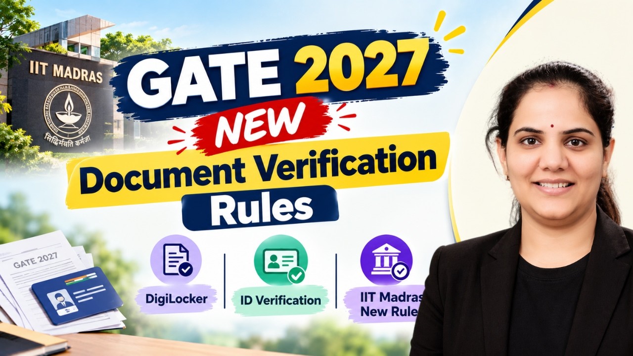 GATE 2027 New Document Verification Rules 🚨 | IIT Madras New Rules | DigiLocker & ID Verification