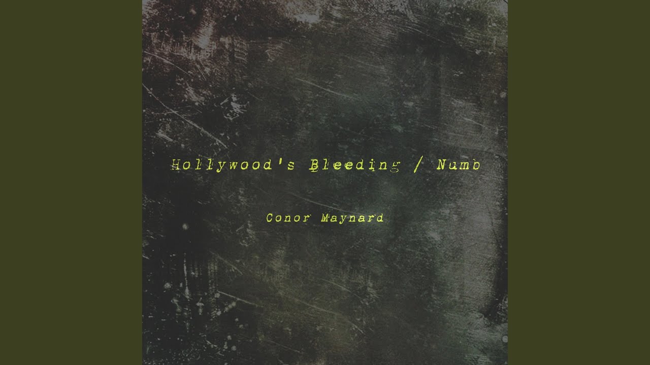 Hollywood's Bleeding / Numb