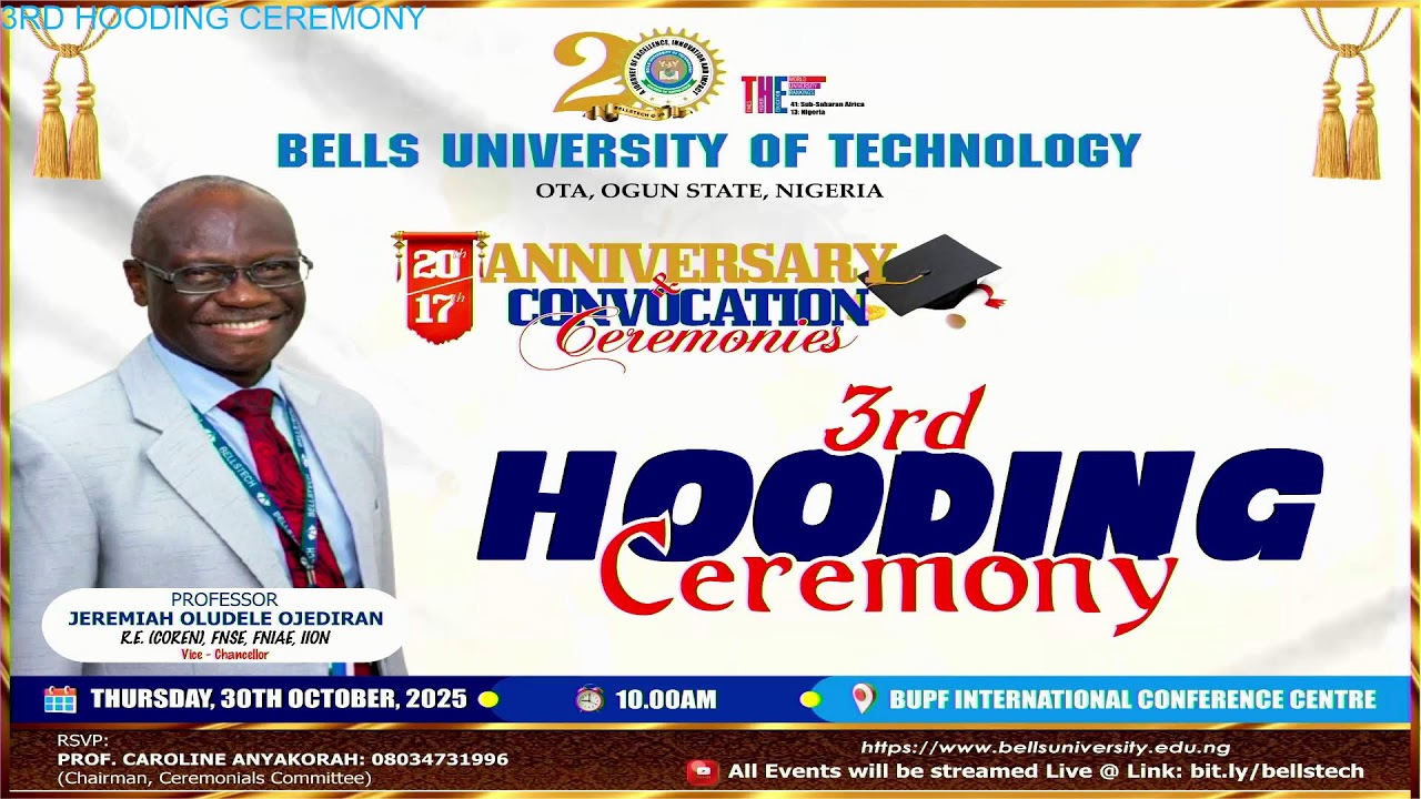 3RD HOODING CEREMONY: 17TH CONVOCATION