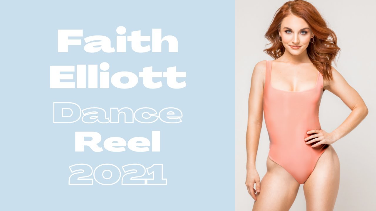 Dance Reel || Faith Elliott