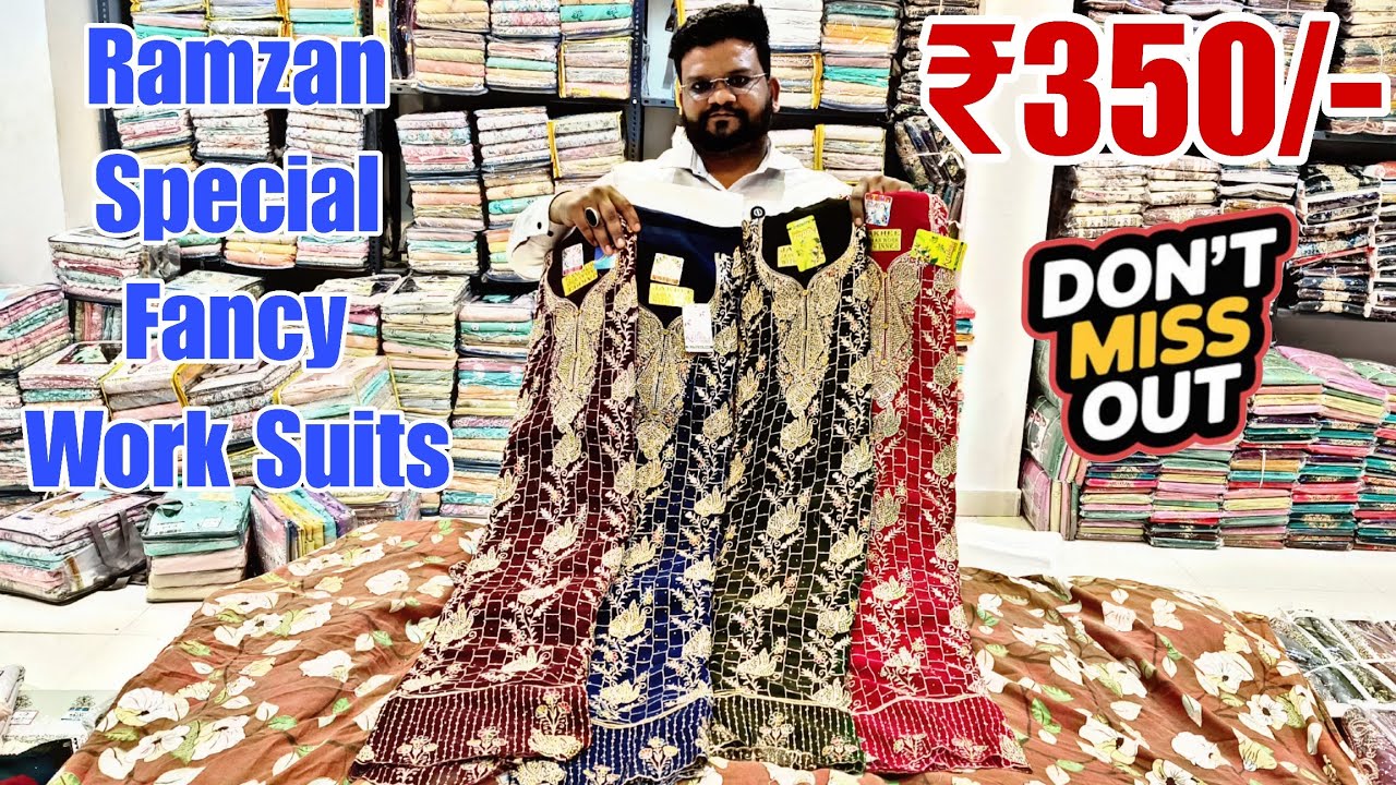 Hyderabad Wholesale Ramzan Special Fancy Work Suits ₹350/- Bridal Dress Materials Online Shopping 💥
