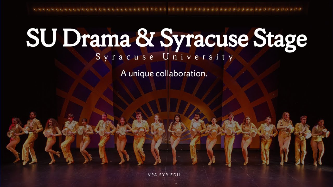 SU Drama and Syracuse Stage | A Unique Collaboration