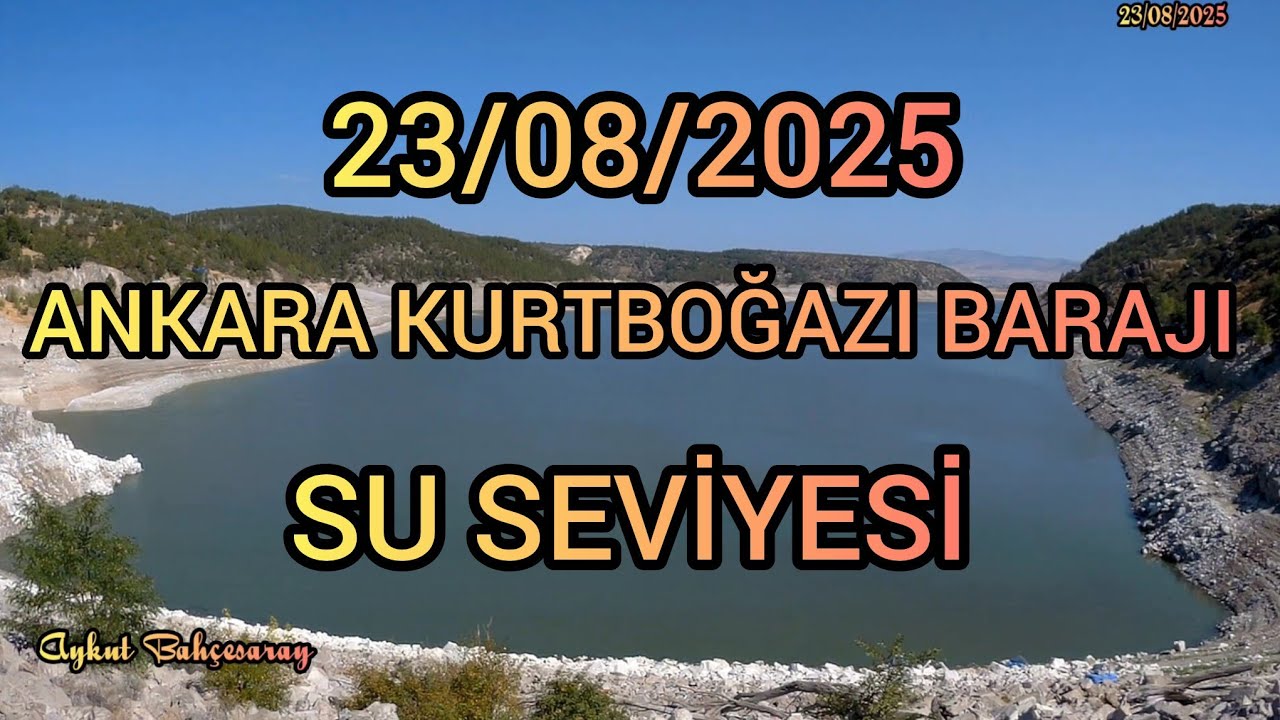 KURAKLIK KURTBOĞAZI BARAJI 2025
