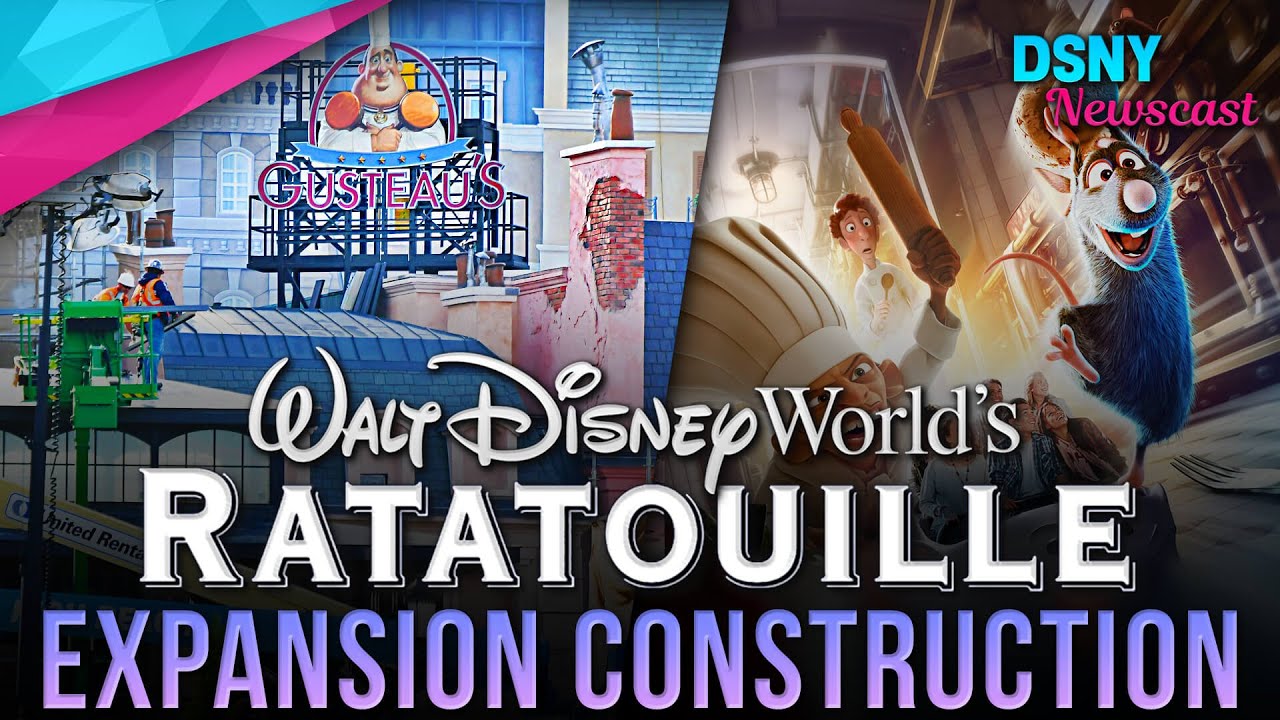 RATATOUILLE Themed Expansion CONSTRUCTION UPDATE at Walt Disney World - Disney News - 2/04/20
