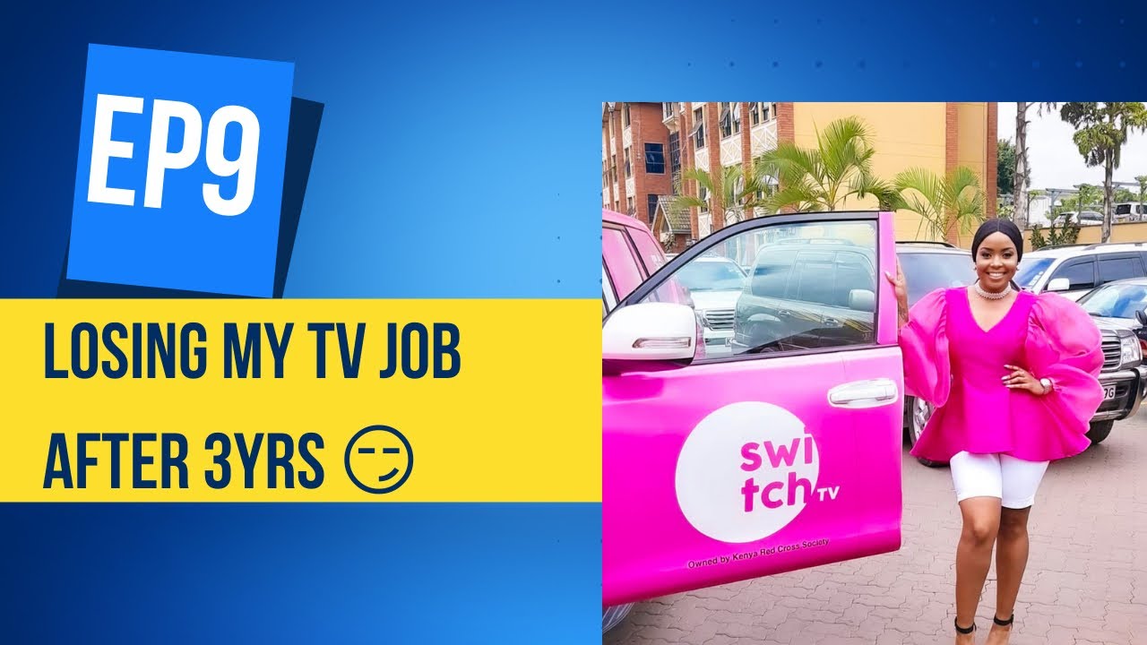How I lost my job at Switch Tv #ConversationsWithKushTracey