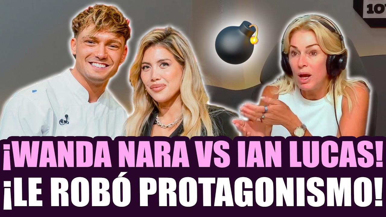 &iexcl;WANDA NARA LE ROB&Oacute; PROTAGONISMO A IAN LUCAS TRAS GANAR EN MASTERCHEF! &iexcl;YANINA LATORRE INDIGNADA!