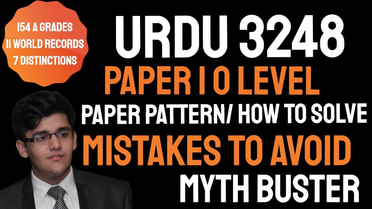 O Level Urdu Second Language 3248 | Complete Discussion of Paper 1 | Paper Pattern | Myths Busted