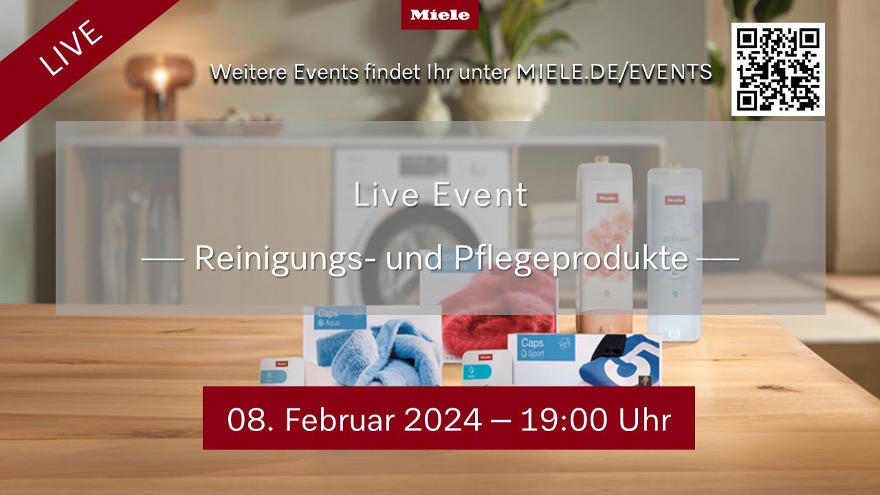 Live Event - Miele Reinigungs- und Pflegeprodukte