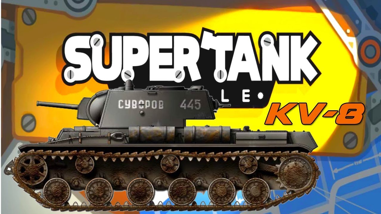 Super Tank Rumble Creations - KV-8 