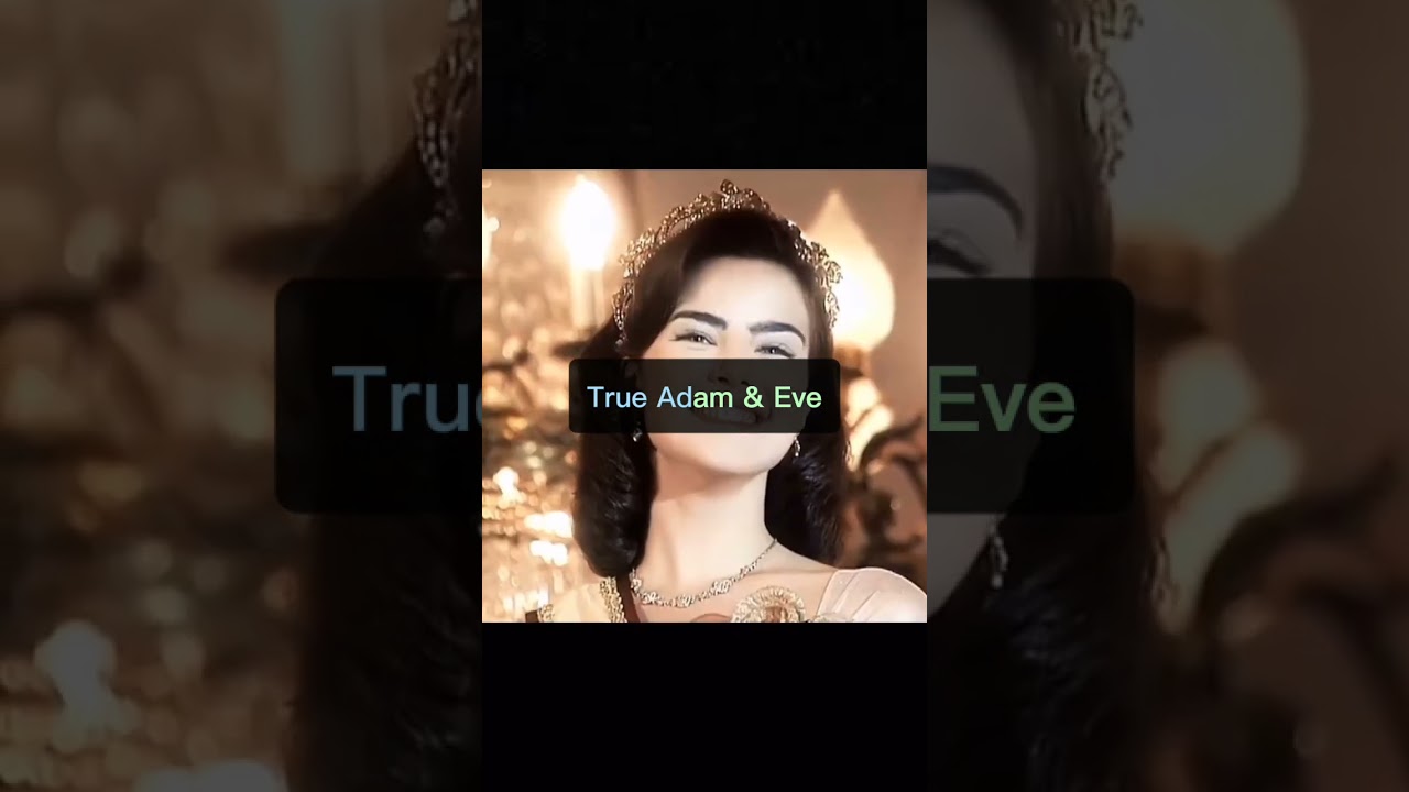 True Adam & Eve
