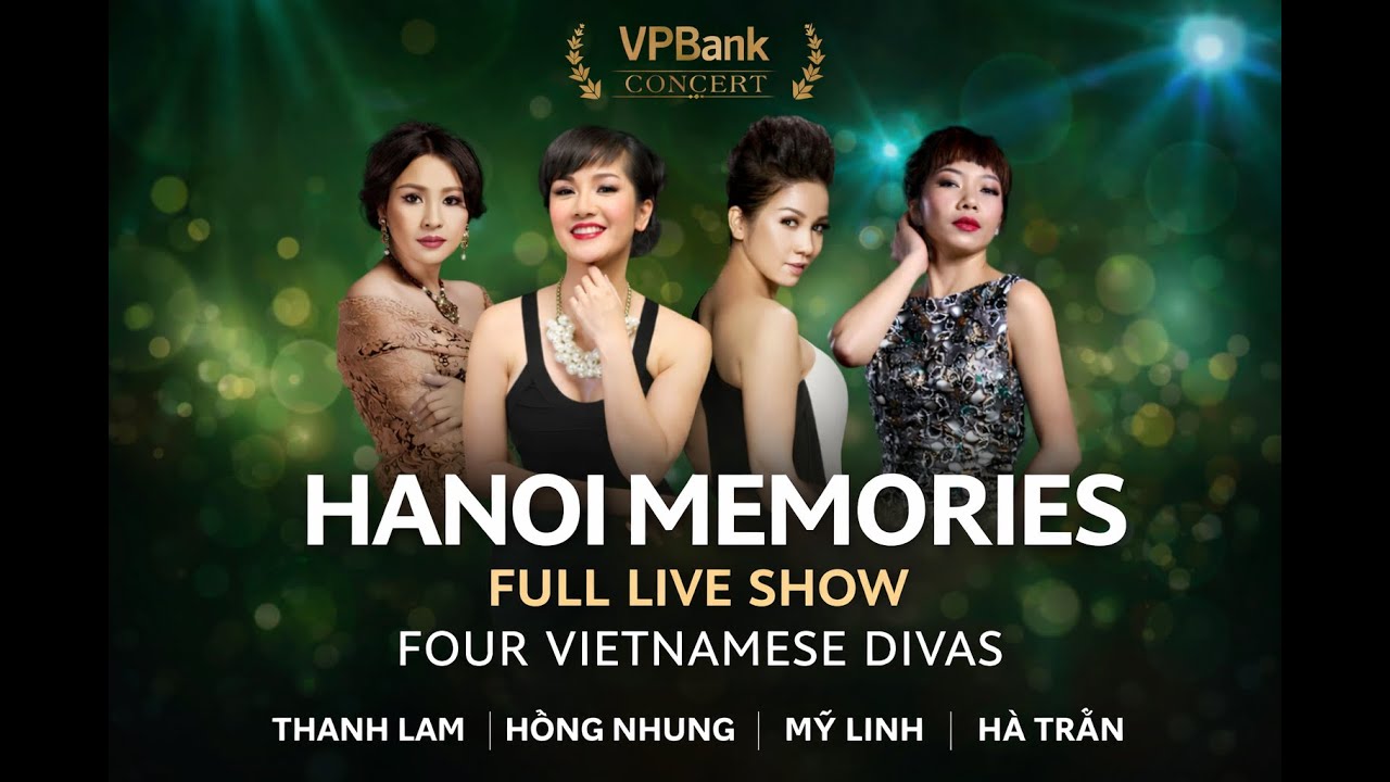 Ngày Xanh – Ký Ức Hà Nội | Bộ Tứ Diva Nhạc Việt | Hanoi Memories Liveshow | Diva s' Night Full Show