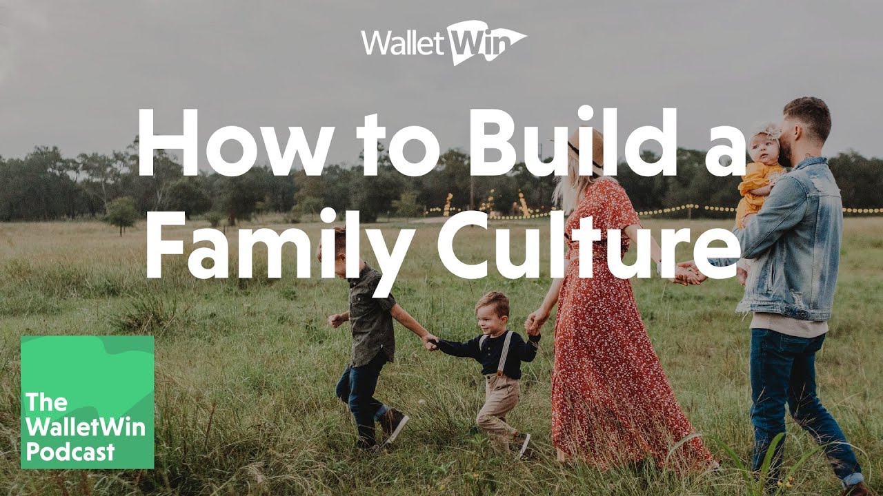 How to Create a Positive Family Culture