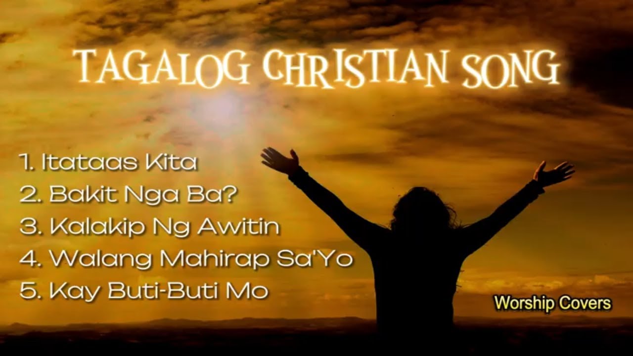 TAGALOG CHRISTIAN SONGS (WITH LYRICS) | WORSHIP COLLECTION