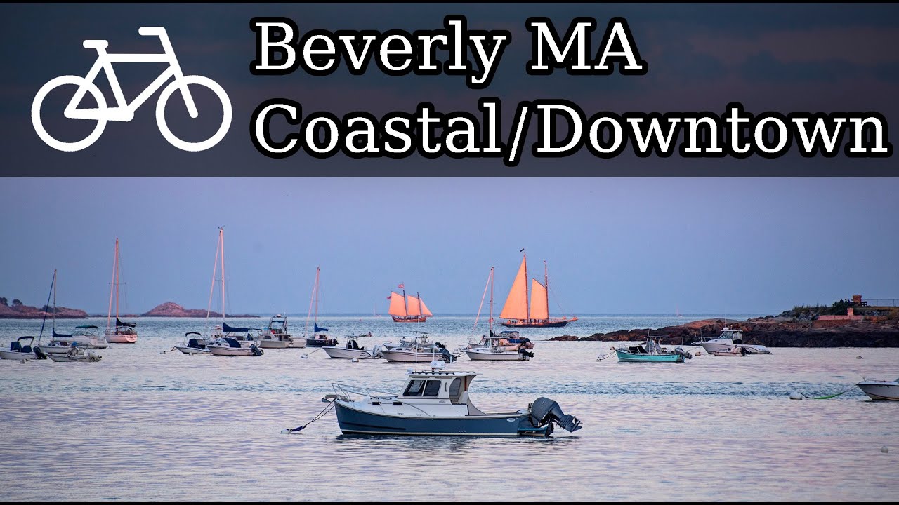 Beverly MA Ride Coastal and Downtown. Cabot St and Rantoul St