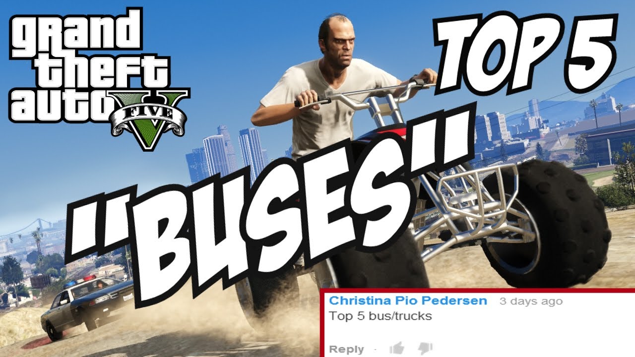 GTA 5 - Top 5 Buses!! (GTA V Buses!!)