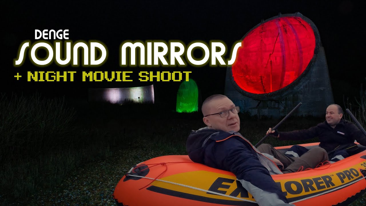 Denge Sound Mirrors + Extra: night movie shoot!
