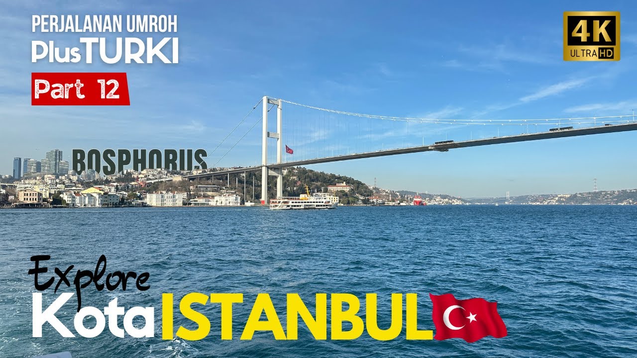 Umroh Plus Turki 2025 Part 12 | Last Day In ISTANBUL City