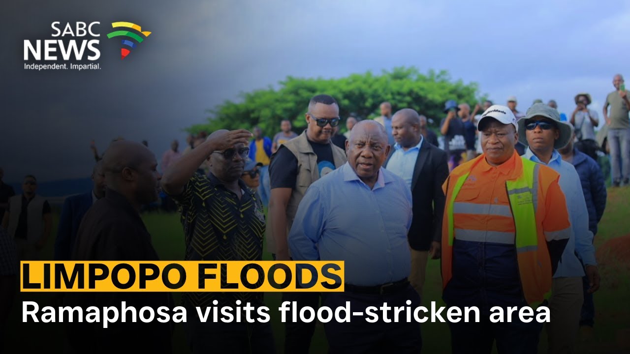 Limpopo Floods | Ramaphosa visits flood-stricken area
