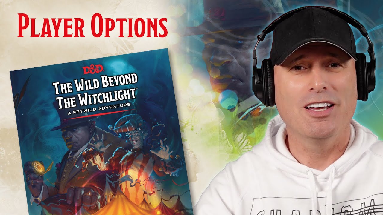 Player Options in The Wild Beyond the Witchlight | D&D