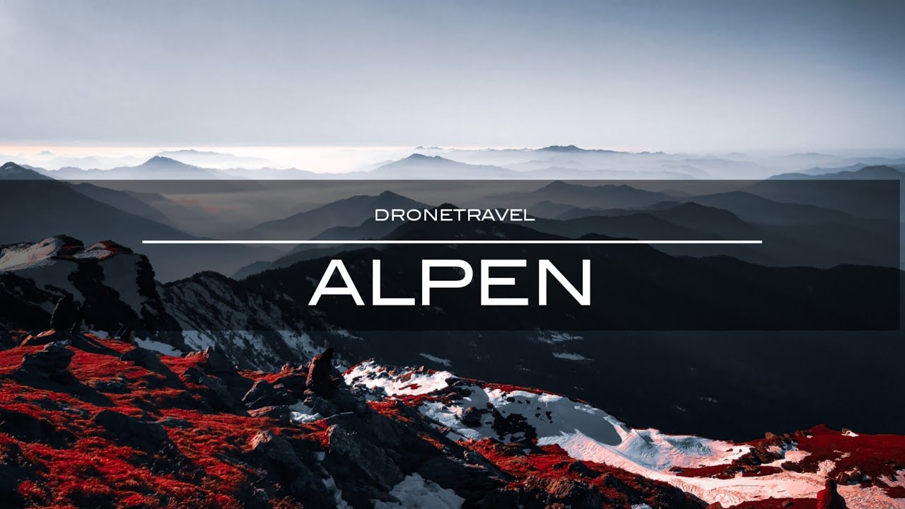 Alpen 🇦🇹 by Drone [4K]