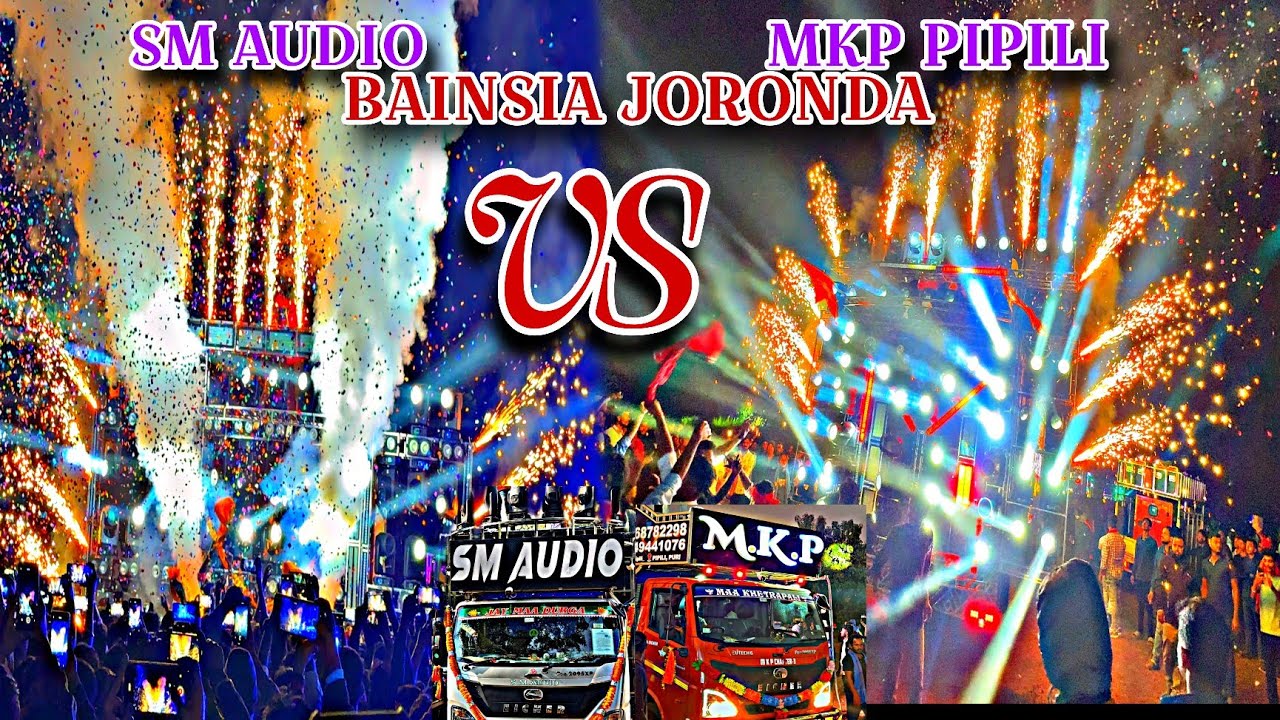 MKP PIPILI VS SM AUDIO COMPETITION// BAINSIA JORONDA/ MUHA MUHI BAGHA 