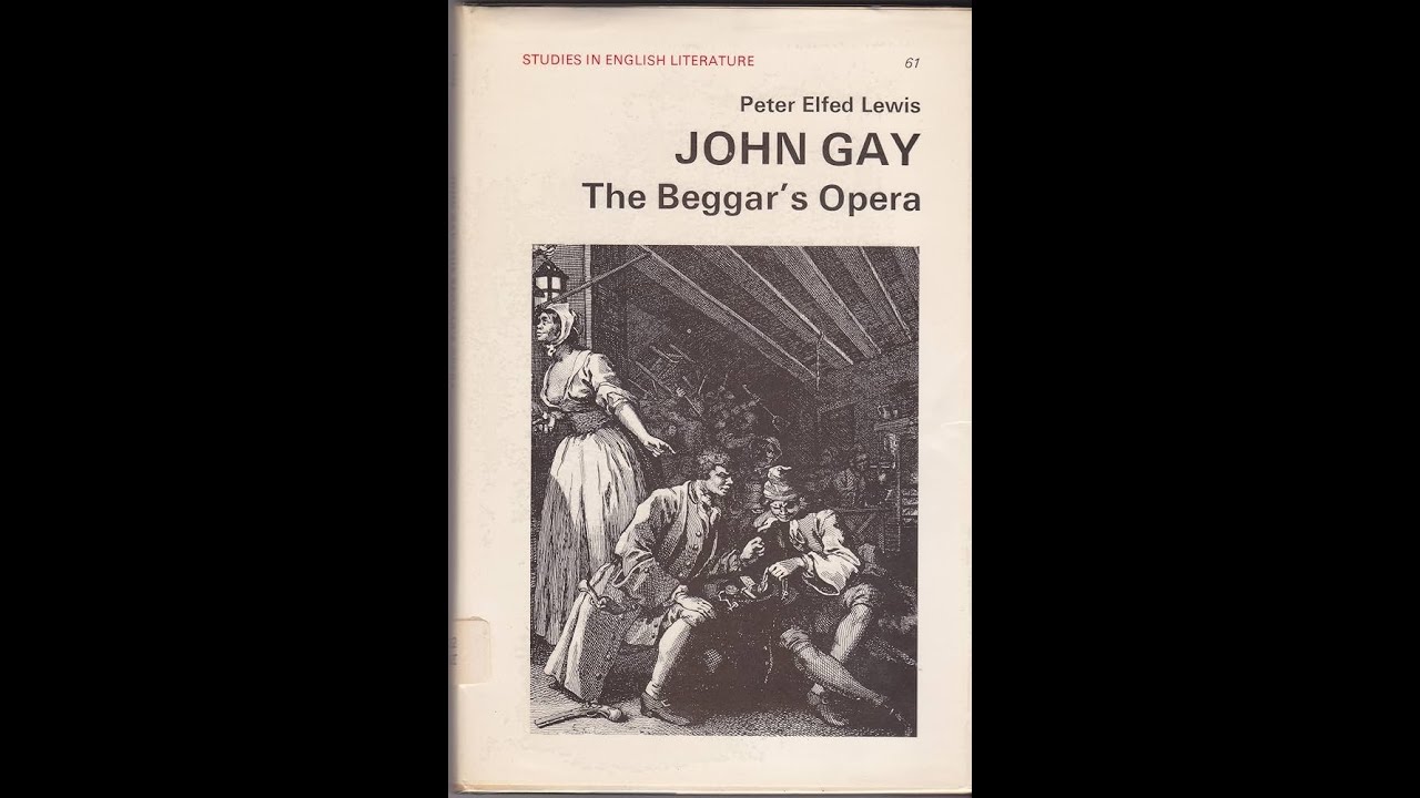 Plot summary, &ldquo;The Beggar's Opera&rdquo; by John Gay in 5 Minutes - Book Review