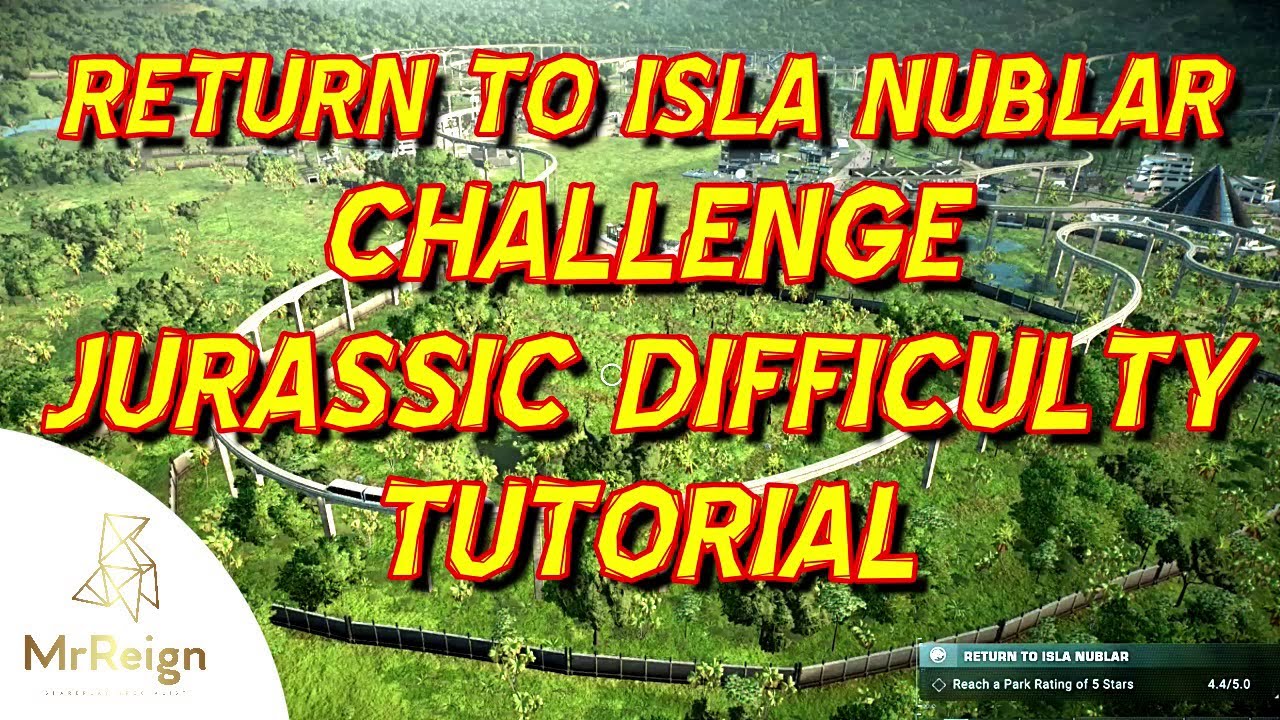 Jurassic World Evolution - Return to Isla Nublar Challenge Map Jurassic Difficulty