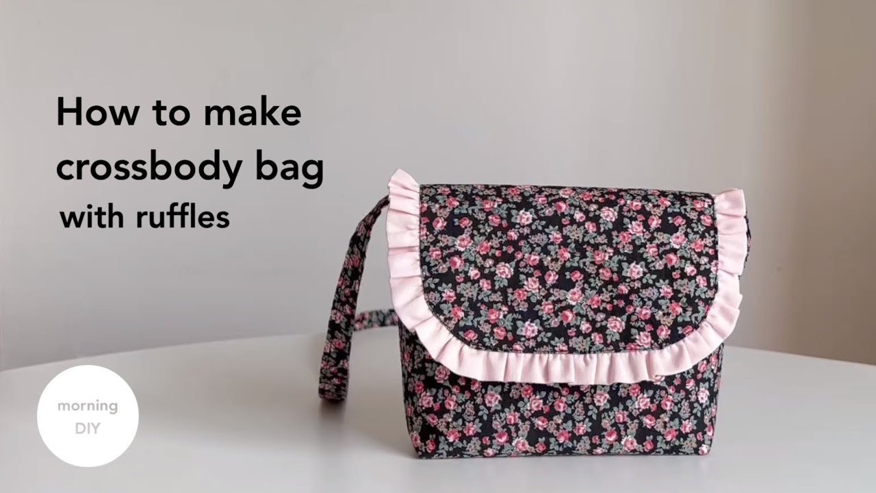 DIY crossbody bag with ruffles | How to make crossbody bag with ruffles