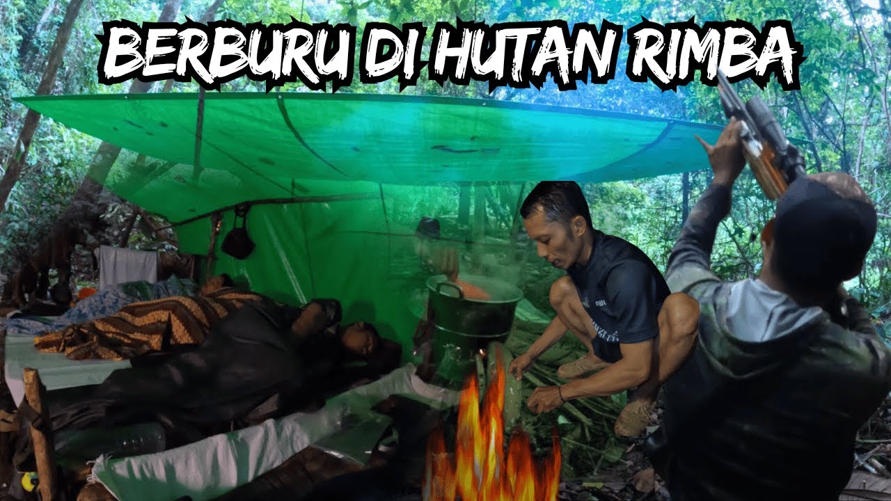 Menjelajahi hutan kalimantan bermalam sambil berburu dalam hutan