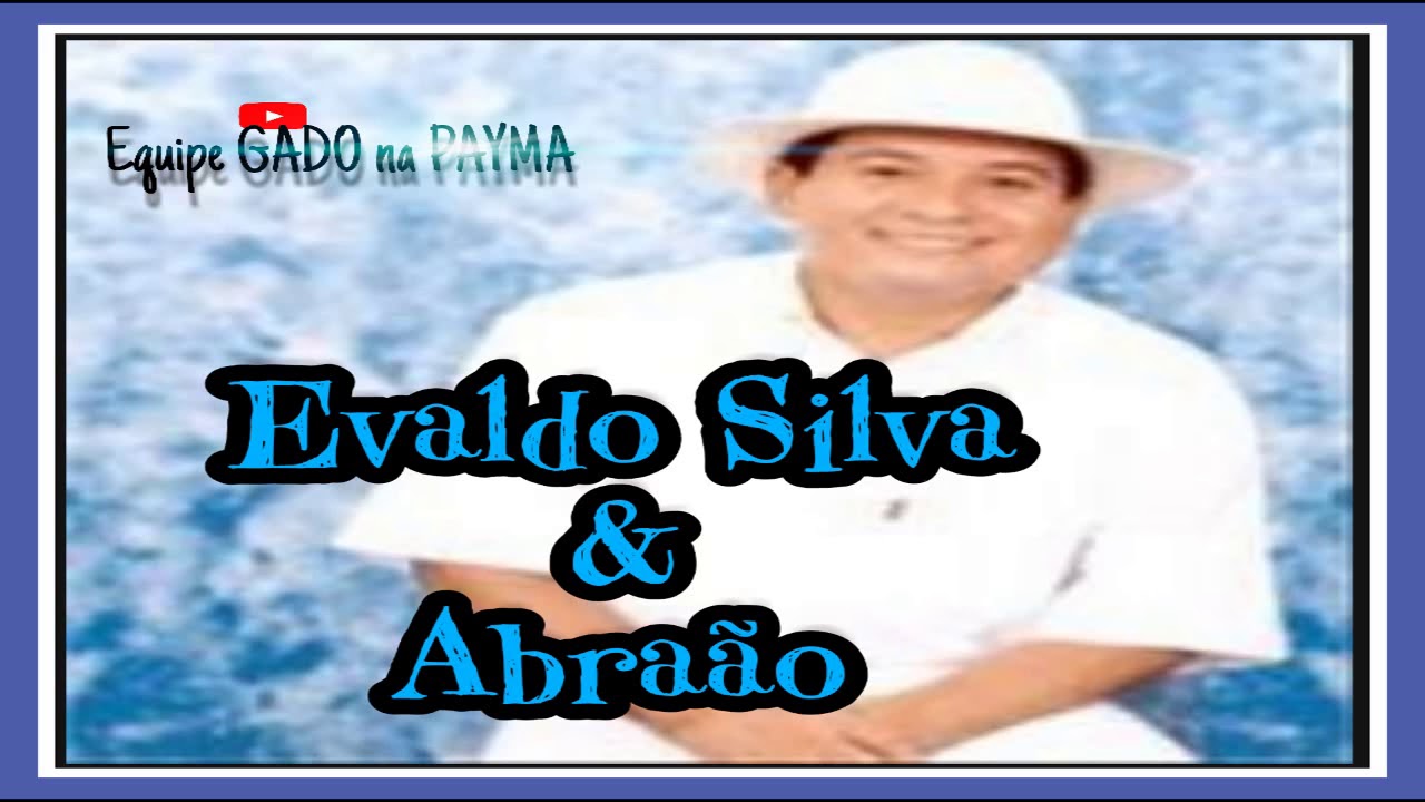 Evaldo Silva e Abraão l Os Titans das vaquejadas l CD Completo