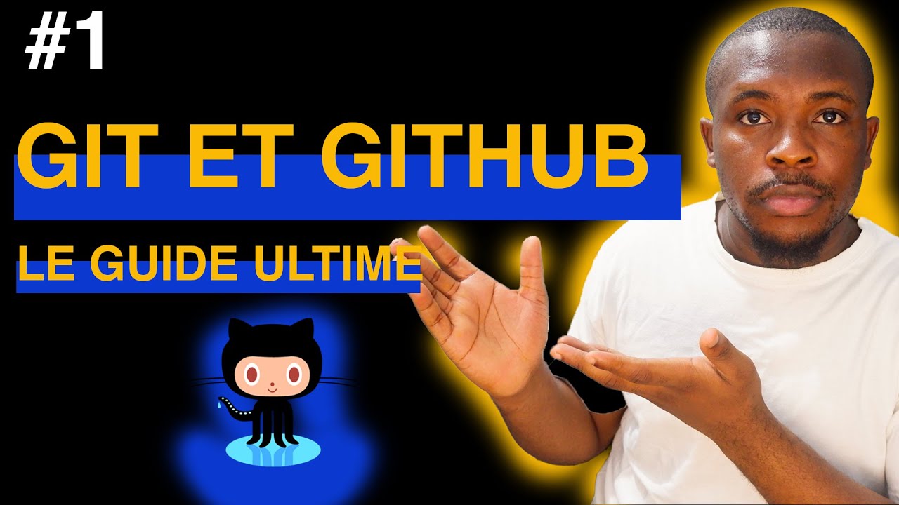Apprendre GIT et GITHUB : Le Guide Ultime #1 Machine Learning en Production