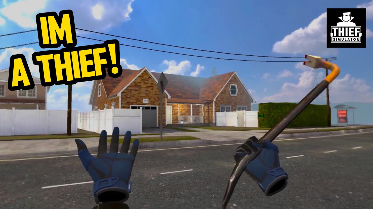 I Became a THIEF! | Thief Simulator VR