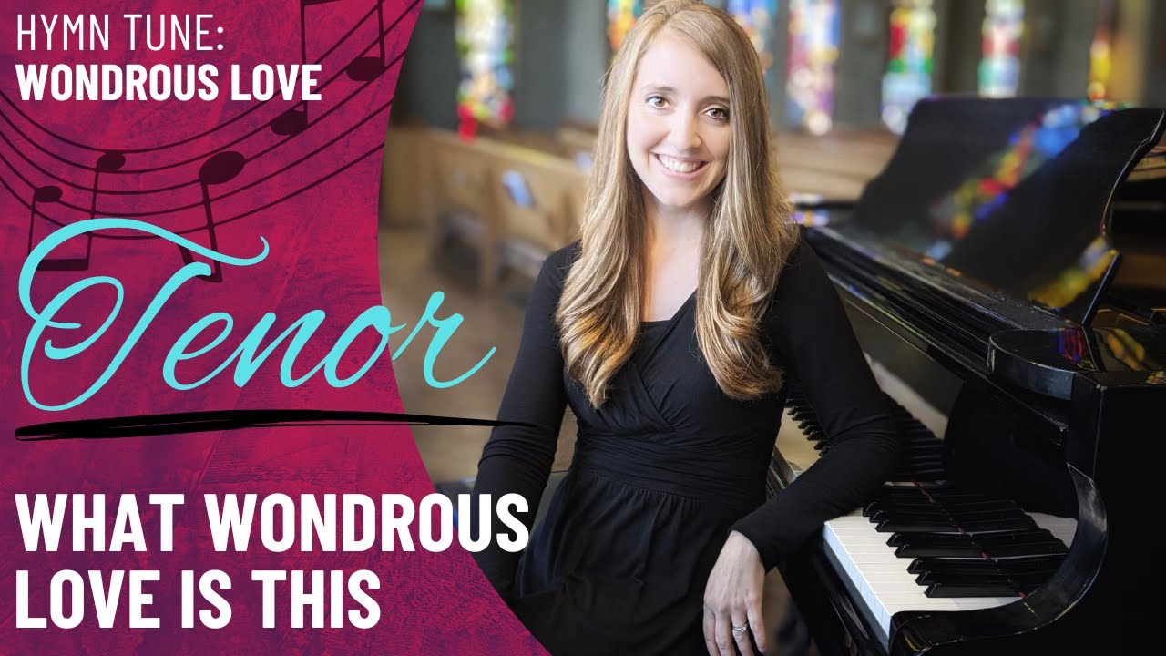 What Wondrous Love is This *OCP (Tenor)
