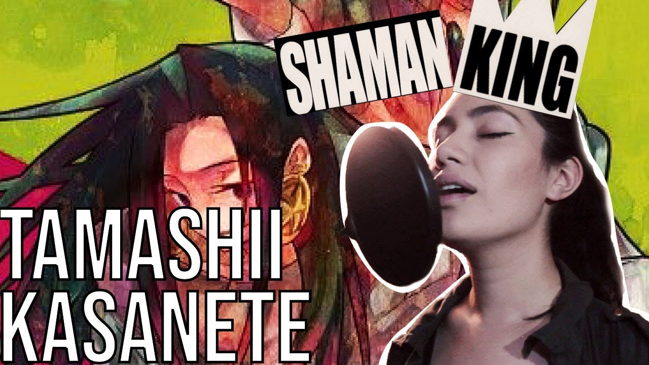 Shaman king - Tamashii kasanete (COVER)