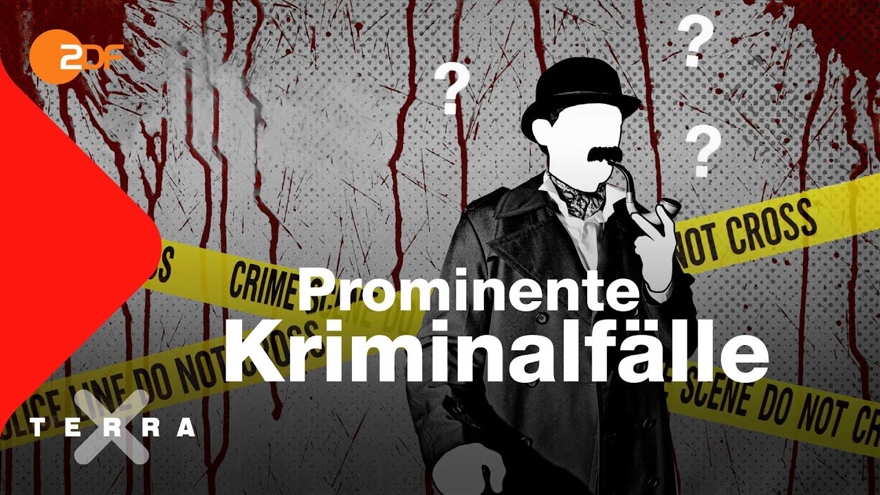 Drei prominente Kriminalfälle der Geschichte | Terra X