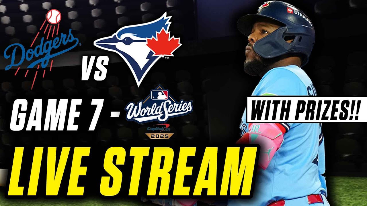 BLUE JAYS vs DODGERS | WORLD SERIES GAME 7 | LIVE MLB watchalong