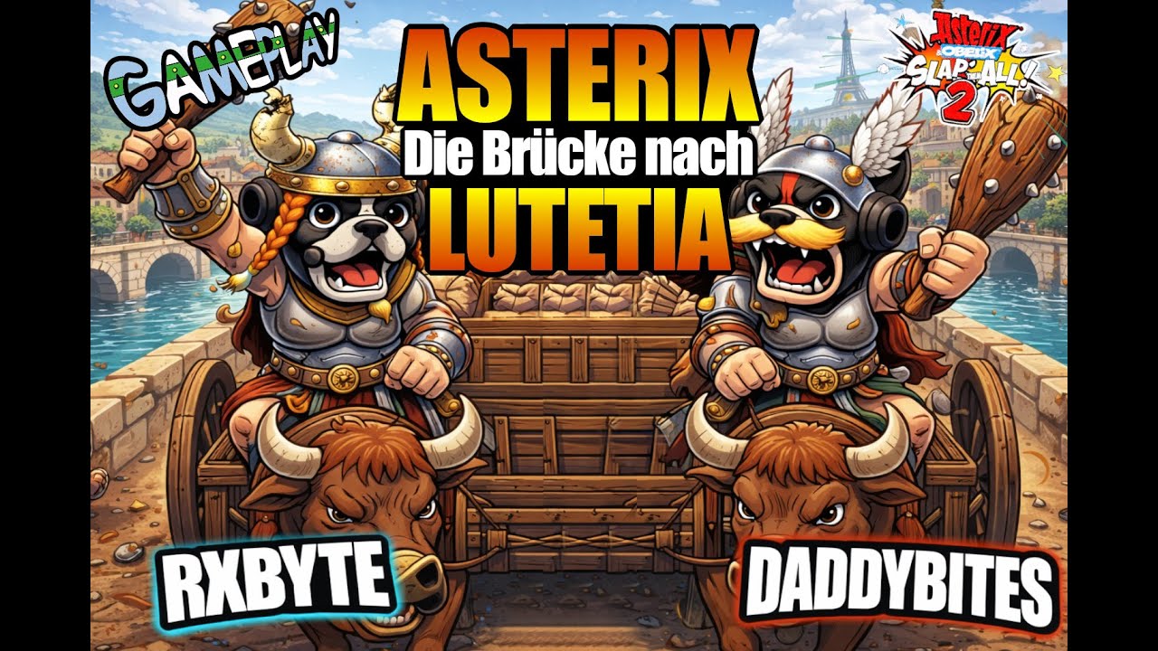 Lvl 9  - Die Brücke nach Lutetia / Asterix & Obelix Slap Them All! 2 / RXByte vs  DADDYBites