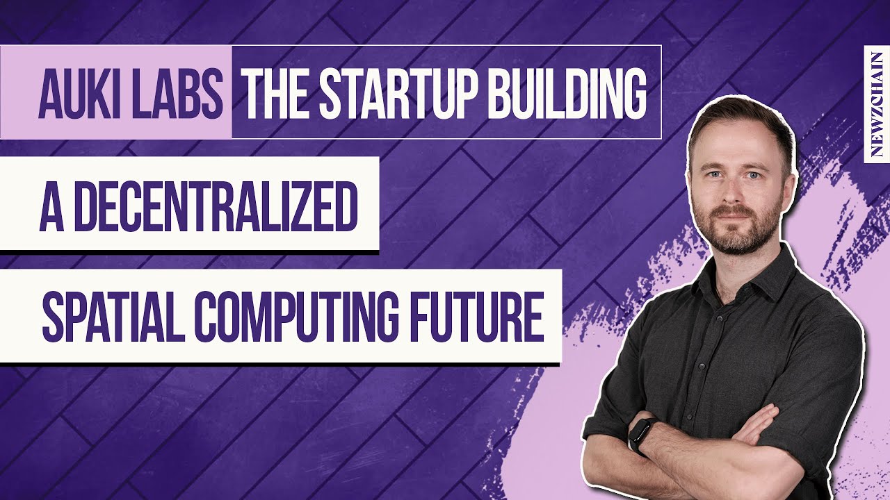 Inside Auki Labs: The Startup Building a Decentralized Spatial Computing Future