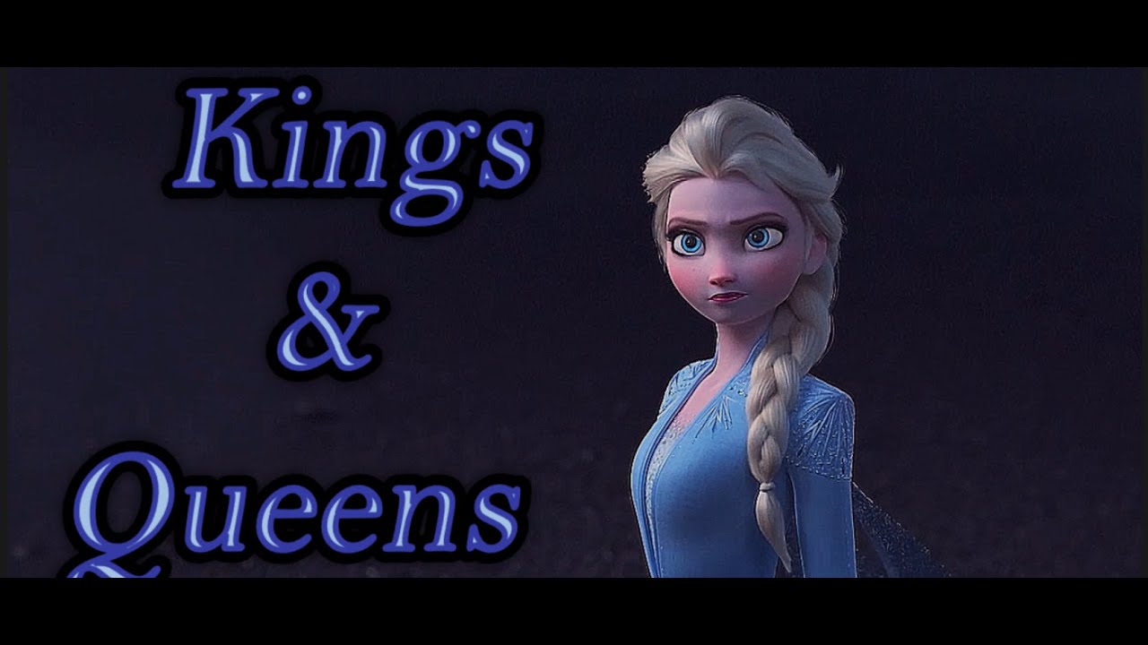 Frozen II Kings & Queens Ava Max [Amv ]