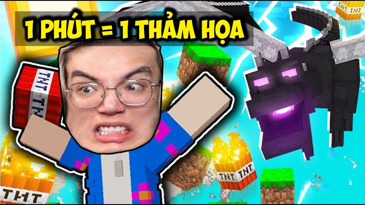 PHONG CẬN MINECRAFT NHƯNG MỖI 1 PHÚT SẼ XUẤT HIỆN THẢM HỌA CHẾT CHÓC