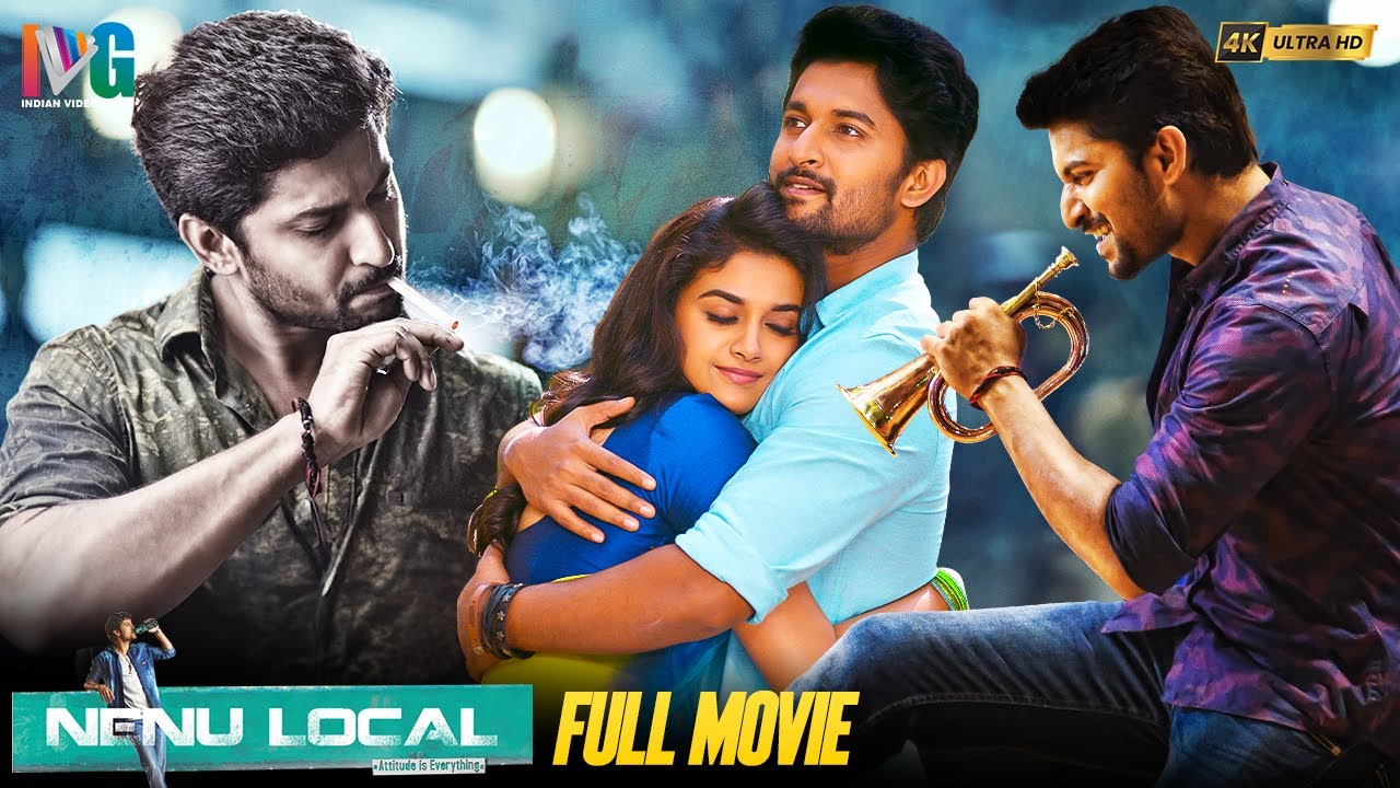 Nenu Local Latest Full Movie 4K | Natural Star Nani | Keerthi Suresh | Naveen Chandra | Malayalam