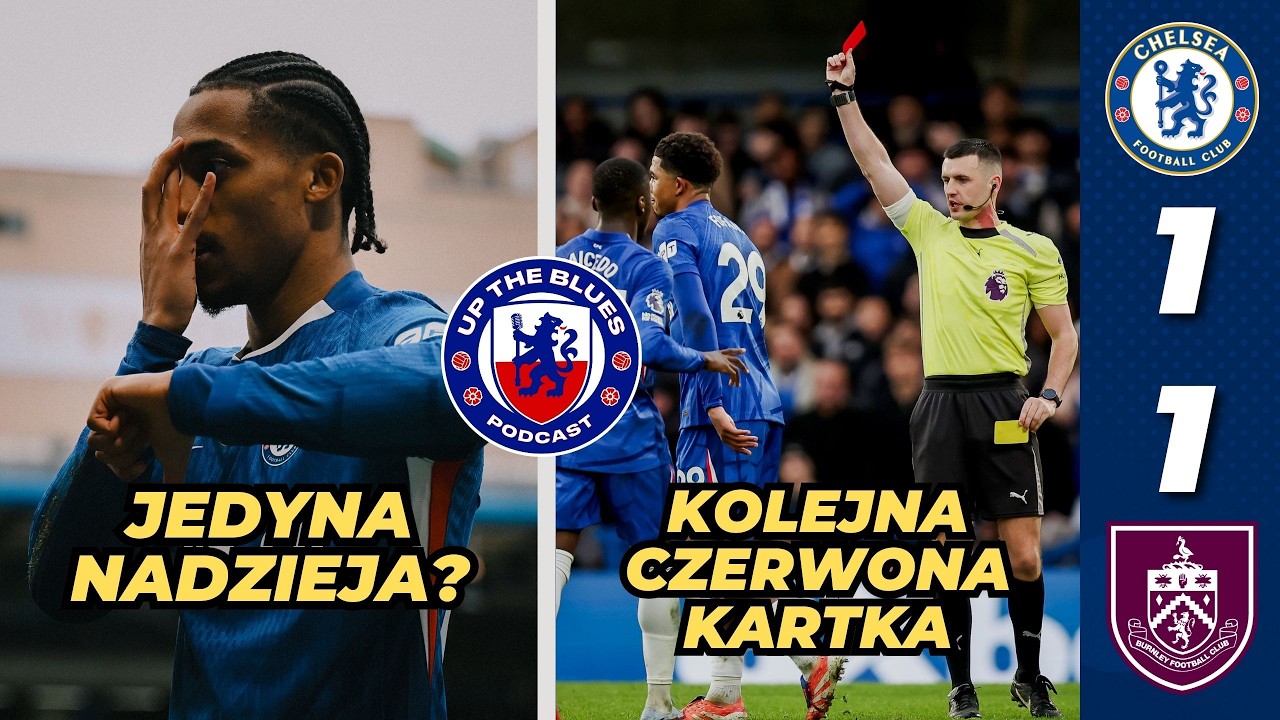 ZNÓW TO SAMO! KONIEC MARZEŃ O LIDZE MISTRZÓW? | Chelsea 1:1 Burnely