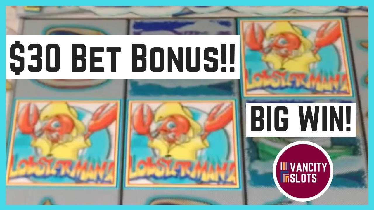 🚨$30 BET BONUS - BIG WIN! - HIGH LIMIT SLOT LOBSTERMANIA🦀