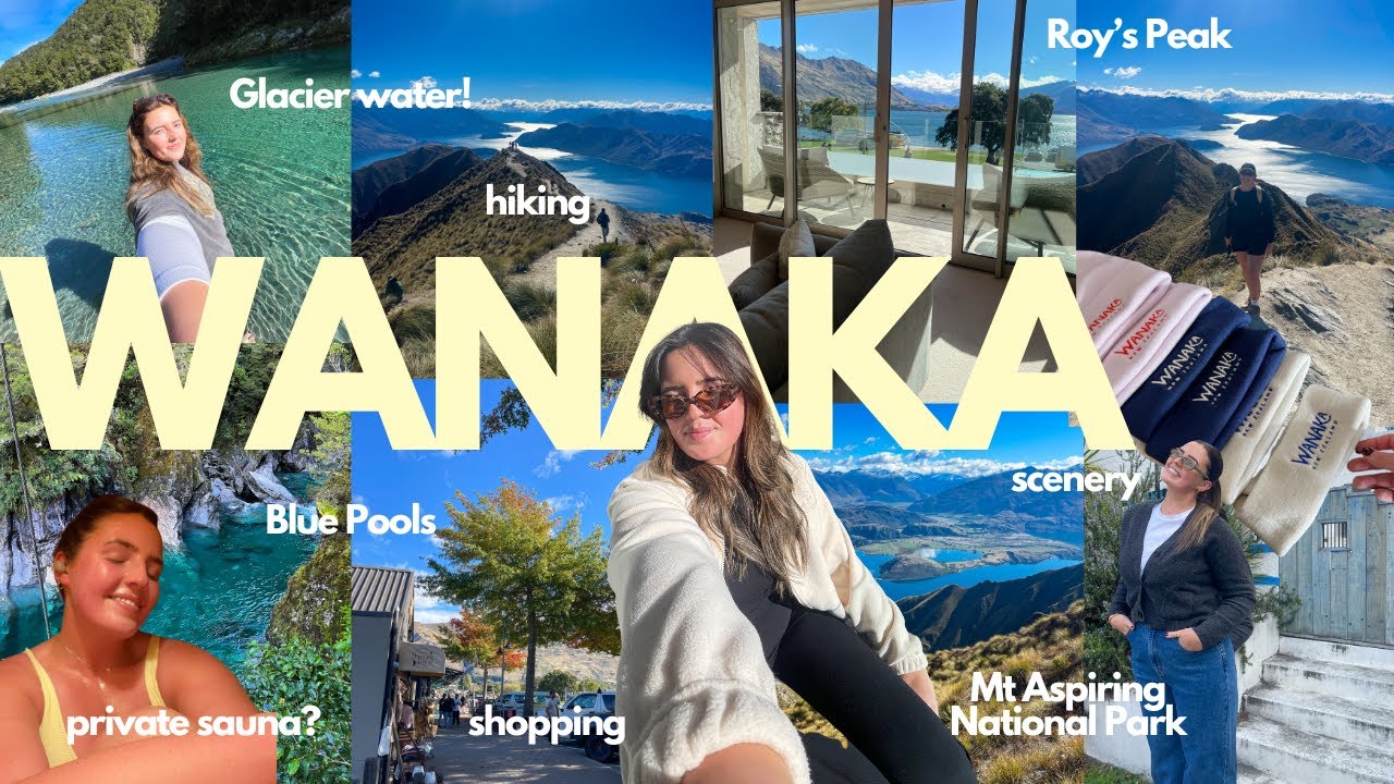 a few days in Wanaka, New Zealand | Roy's Peak, Blue Pools & what I got up to!