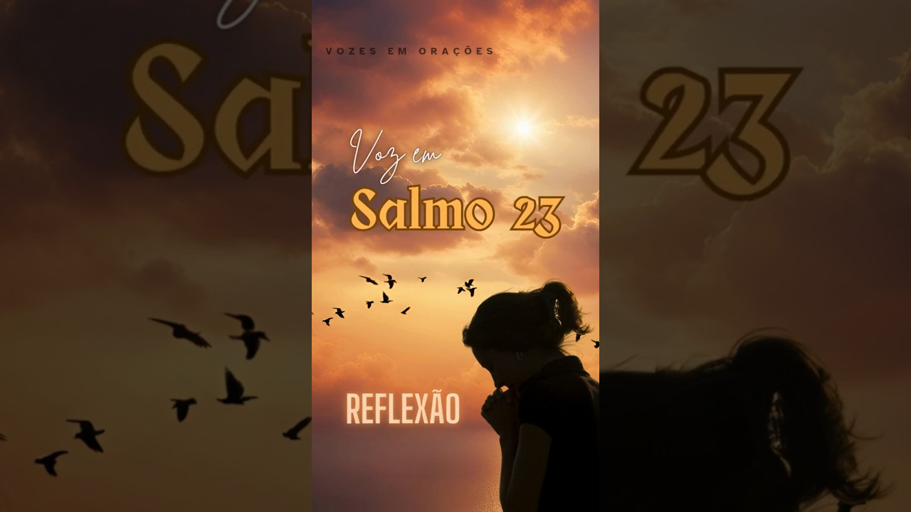 Voc&ecirc; n&atilde;o est&aacute; sozinho: Salmo 23 em 2 minutos #salmo23 #cristo&eacute;ref&uacute;gio #deuscuida #esperan&ccedil;a #f&eacute;