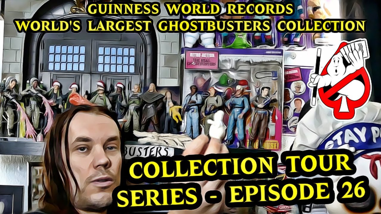 Episode 26 - Worlds Largest Ghostbusters Collection Tour Series - Guinness World Records